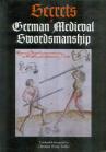 Sëcrets of German Medieval Swordsmanship