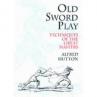 OLD SWORD-PLAY
